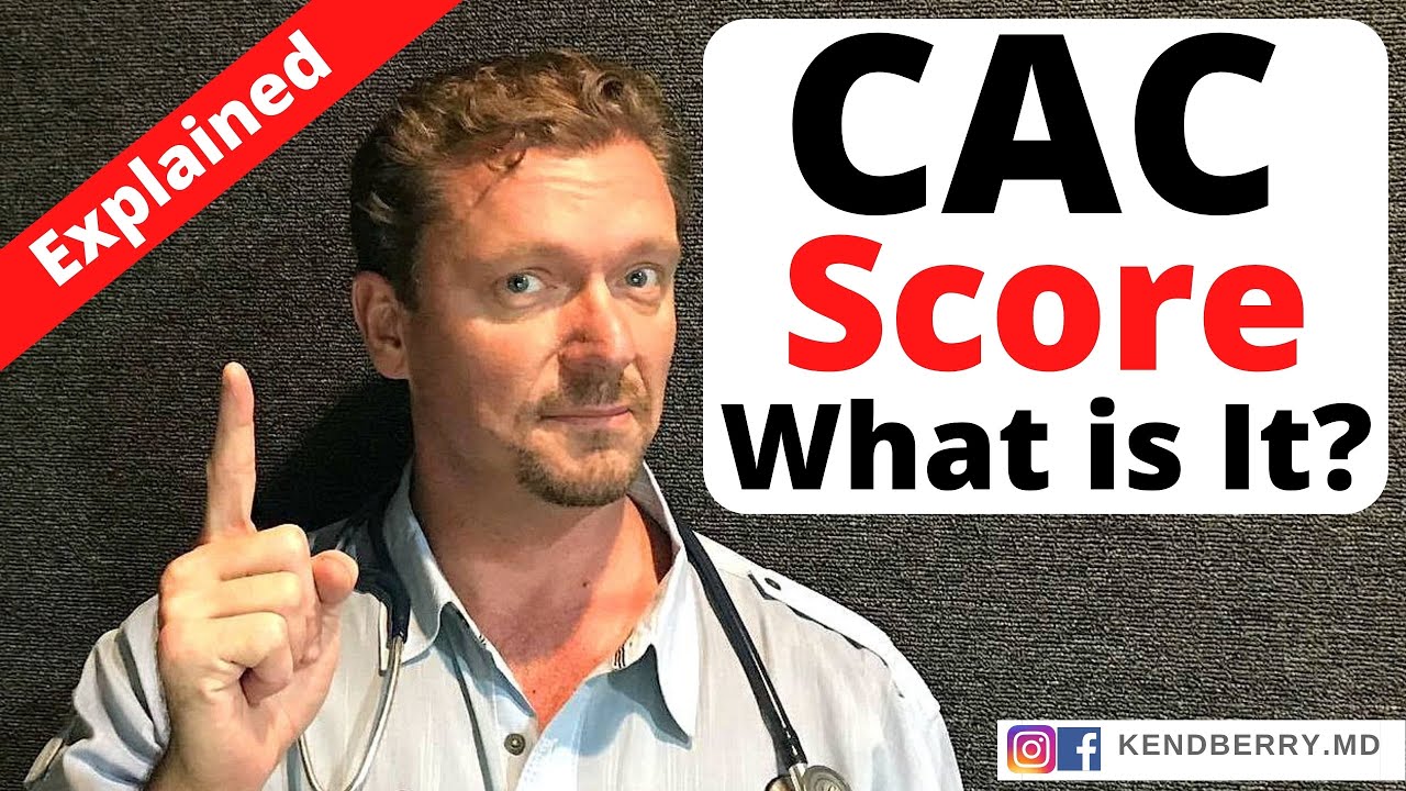 What is a CAC Score? (Coronary Artery Calcium) Clogged Arteries? – 2024